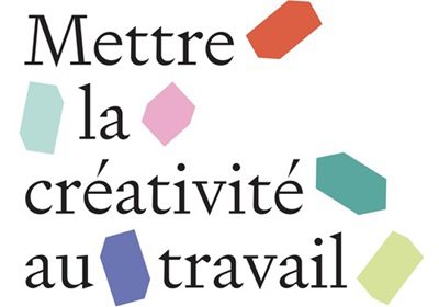 Mettre la créativité au travail